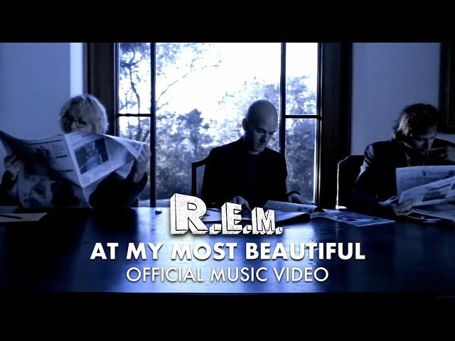 R.E.M. - At My Most Beautiful (Official HD Music Video)