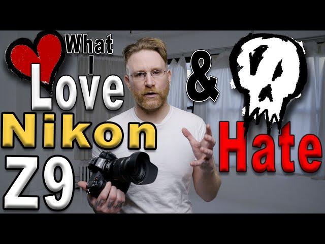 Nikon Z9 What I Love & Hate | Before the Firmware Update