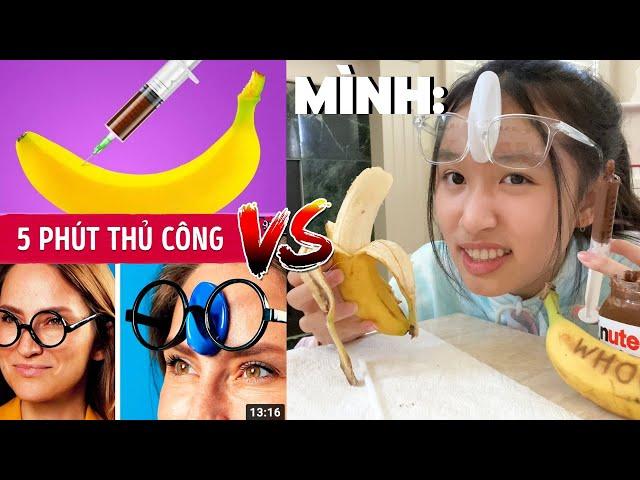 THỬ THÁCH LÀM THEO MẸO CỦA 5 PHÚT THỦ CÔNG?!