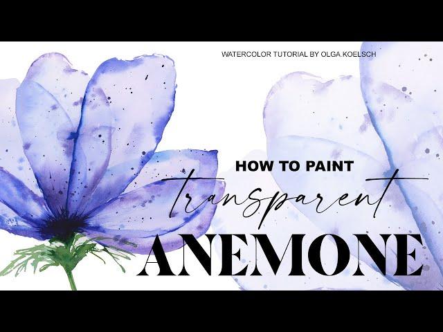 How to paint TRANSPARENT flowers with WATERCOLOR (Easy painting technique)