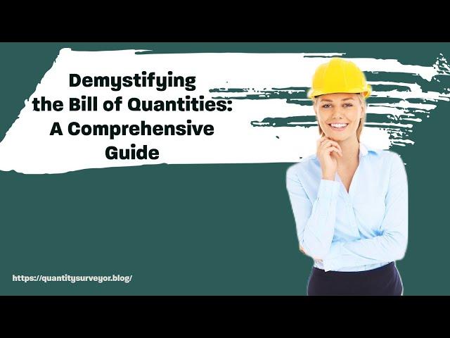 Demystifying the Bill of Quantities: A Comprehensive Guide