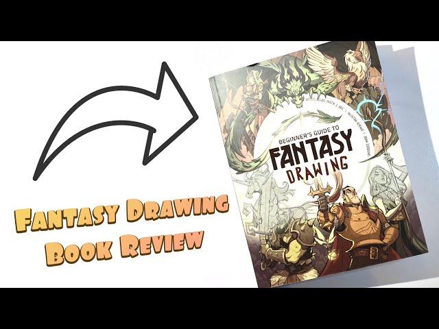 Beginner's Guide to Fantasy Drawing - 3DTotal (Art Book Review)