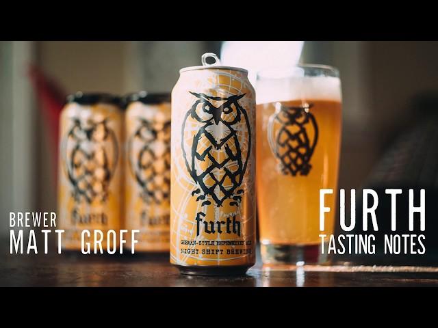 Furth - Tasting Notes (Hefeweizen by Night Shift Brewing)