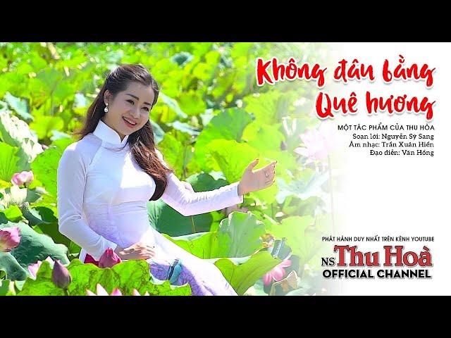 Không Đâu Bằng Quê Hương | Thu Hòa hát chèo [Official MV]