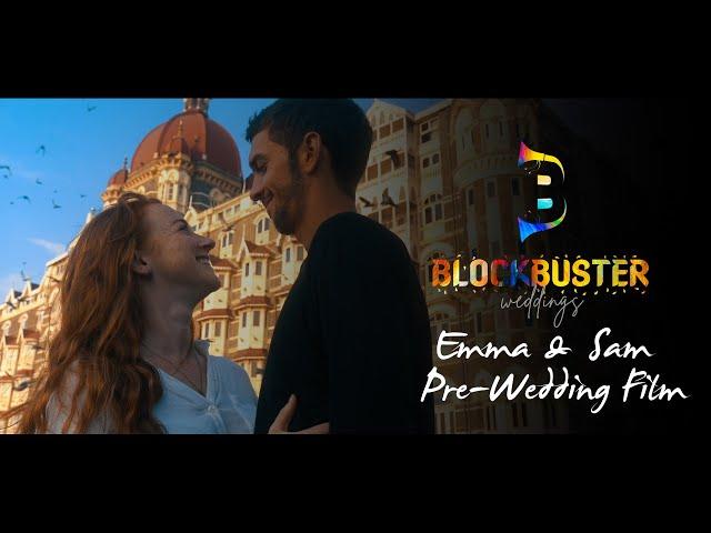 Emma & Sam's  Best Pre Wedding Film in Mumbai.