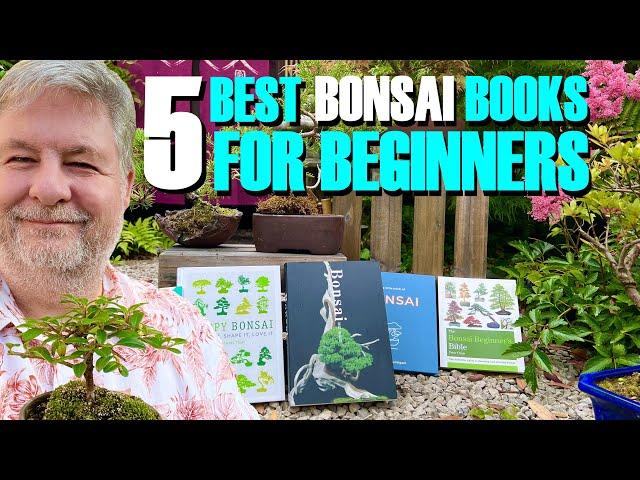 Bonsai Beginner Books: 5 Essential Reads for Beginners