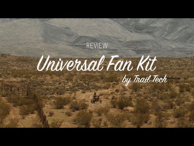 Universal Fan Kit by Trail Tech [Review]