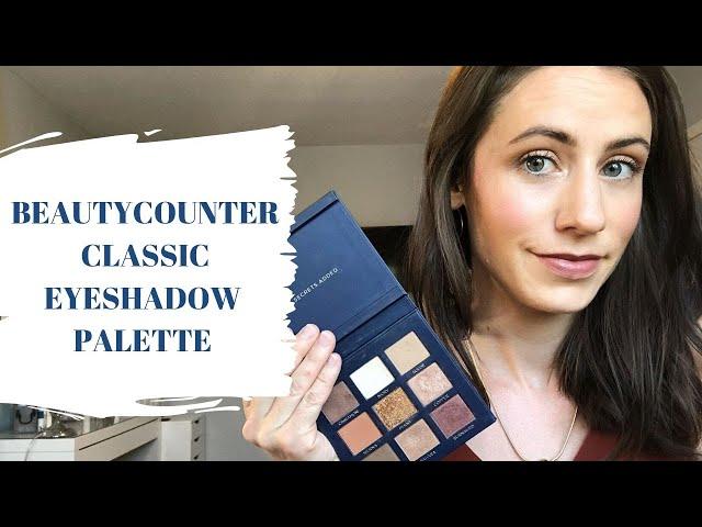 BEAUTYCOUNTER CLASSIC PALETTE TUTORIAL | SUMMER MAKEUP 2020 | CLEAN BEAUTY