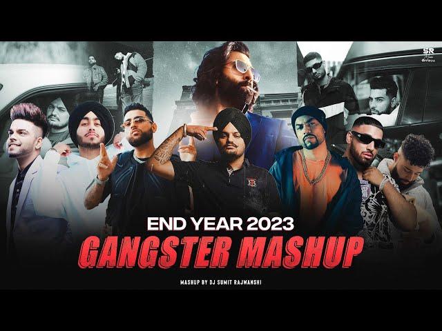 End Year Gangsters Mashup 2023 | 1 Hour Nonstop Mashup | DJ Sumit Rajwanshi | Nonstop Jukebox 2023