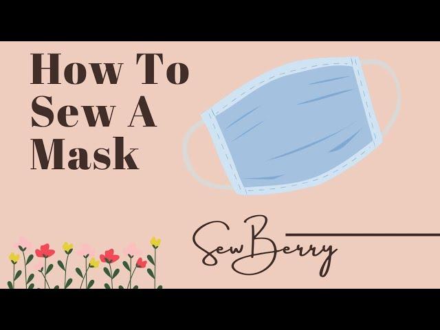 How to sew a mask | SewBerry