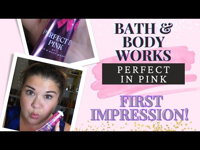 First Impressions: Bath & Body Works Perfect In Pink Mini Review!