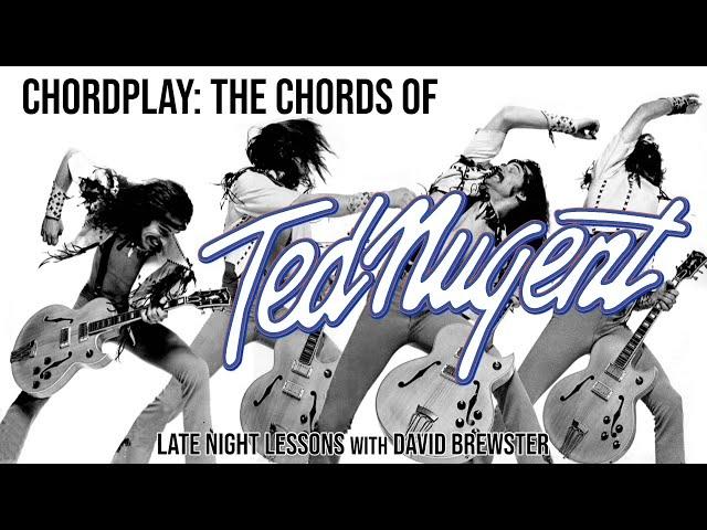 Chordplay - The Chords Of Ted Nugent