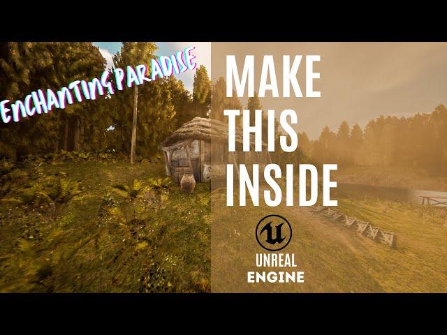 Landscape | Unreal Engine 5 | ENCHANTING PARADISE | Unreal Engine Showcase | Unreal Landscape Magic