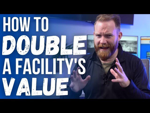 How to Double the Value of a Storage Facility [Keys to the Value Add Strategy]