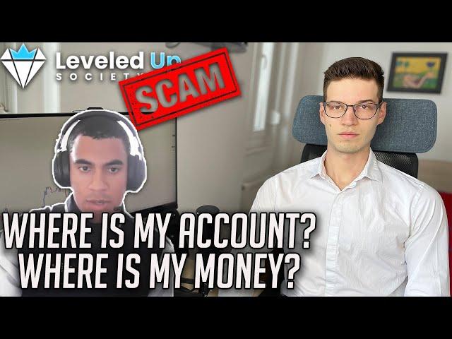 Leveled Up Society is a SCAM! CLOSING Traders Accounts, NOT PAYING Out Profits! Sam tells it all!