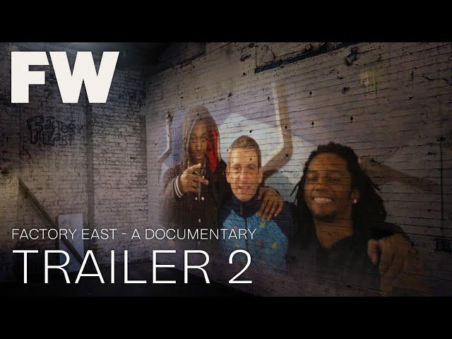 Factory East Documentary - Trailer 2 Meesh - Production by Fletcherwilson-