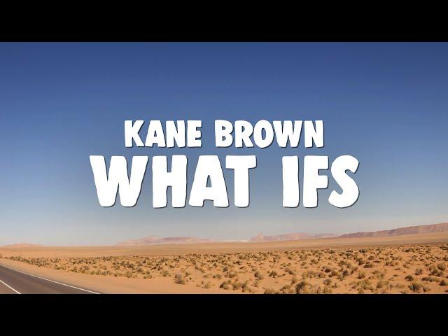 Kane Brown - What Ifs (feat. Lauren Alaina)