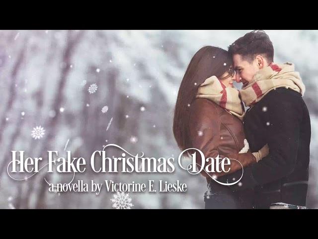 Her Fake Christmas Date, a novella by Victorine E. Lieske - Full Audiobook