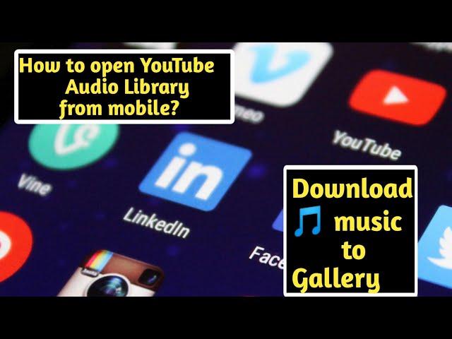 How to open YouTube audio library from android mobile|Download free music from audio library