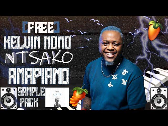 [FREE]Amapiano Sample Pack 2024  || KELVIN MOMO || " NTSAKO"|| PRIVATE PIANO!