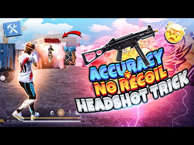 Use These Increase Accuracy + No Recoil Headshot Tricks ️ | Ump Headshot Trick In Free Fire 2025