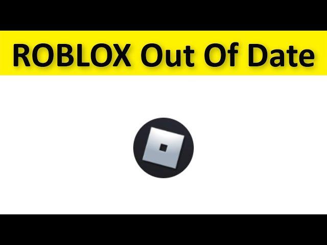 How To Fix Roblox Out Of Date Error Windows 10 / 8 / 7 - Roblox Update - Version Out Of Date