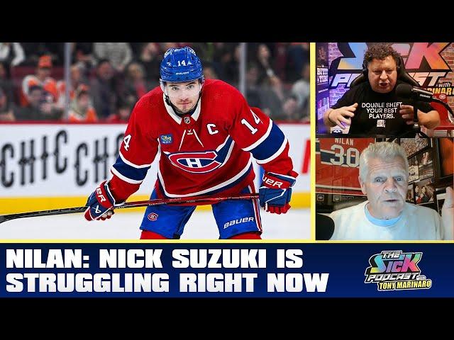 Nilan: Nick Suzuki Is Struggling Right Now | The Sick Podcast with Tony Marinaro November 5 2024