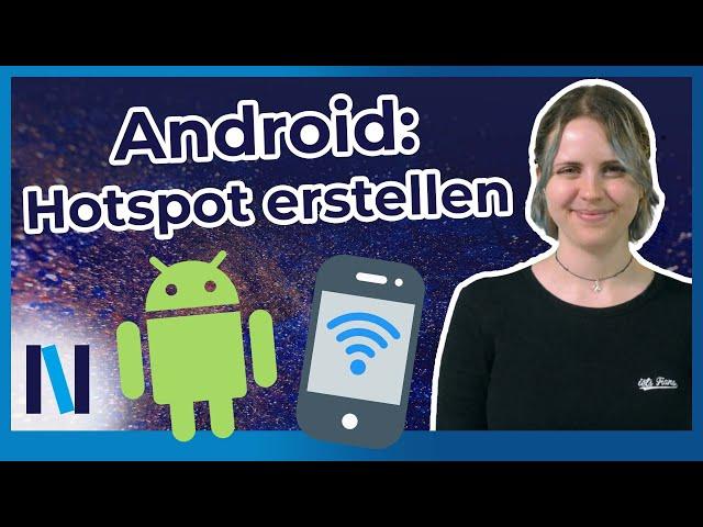 Android: So erstellst du einen Hotspot und kannst damit überall Internet nutzen