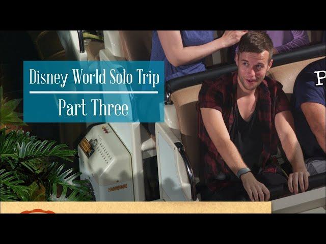 Disney World Florida Solo Trip 2018 // Part Three