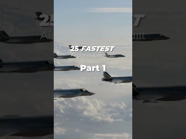 FASTEST Airplanes Ever Built! PART 1