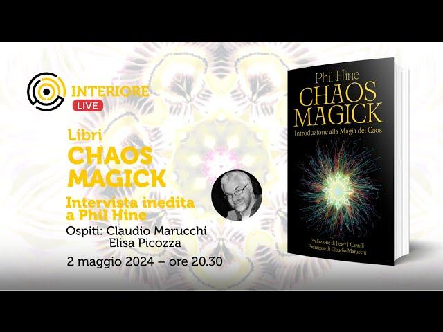 CHAOS MAGICK di Phil Hine - Spazio Interiore Live LIBRI