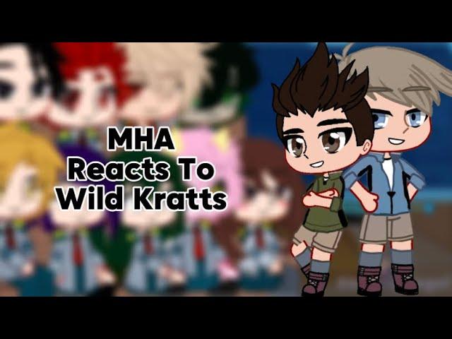 MHA Reacts To Wild Kratts|MHA|Wild Kratts|ShortlyAngel