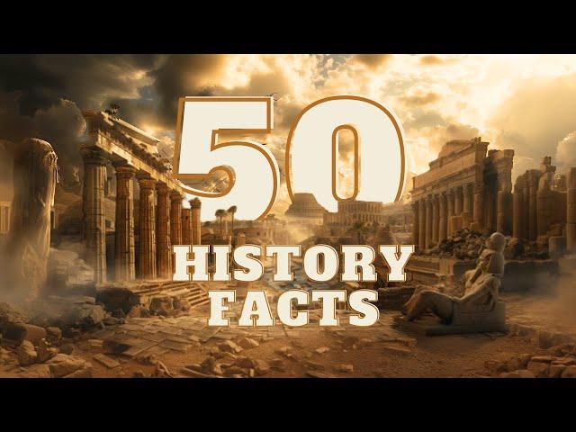 50 Random History Facts