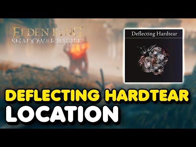 Elden Ring DLC - Deflecting Hardtear Location (Enhances Spontaneous Guard In Mixed Physick)