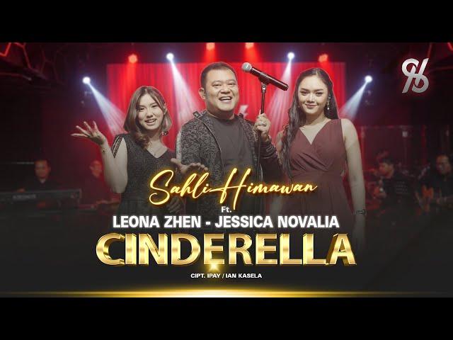 CINDERELLA - SAHLI HIMAWAN ft LEONA ZHEN  & JESSICA NOVALIA | Orchestra Live Music Video