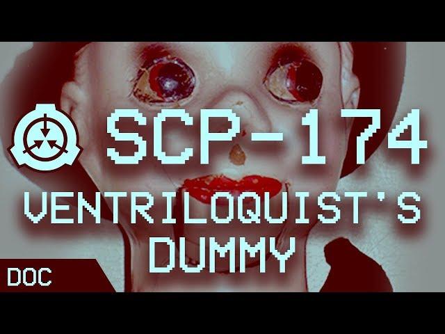 SCP-174 - Ventriloquist's Dummy  : Object Class: Euclid