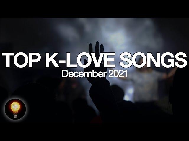 Top K-LOVE Songs | December 2021 | Light of the World