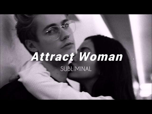 Attract Women ll Subliminal