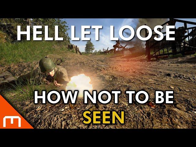 Hell Let Loose - How NOT to be SEEN