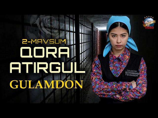 Qora atirgul 2-mavsum “Gulamdon”