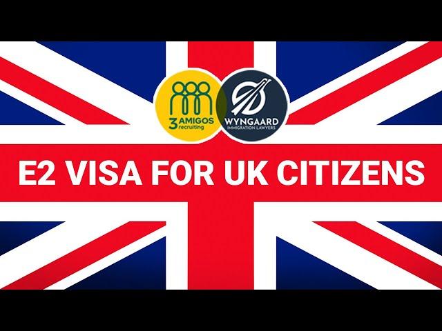 E2 Visa for UK Citizens: Investment Opportunities in the US