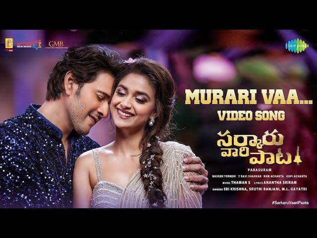 Murari Vaa - Video Song | Sarkaru Vaari Paata | Mahesh Babu | Keerthy Suresh | Thaman S | Parasuram