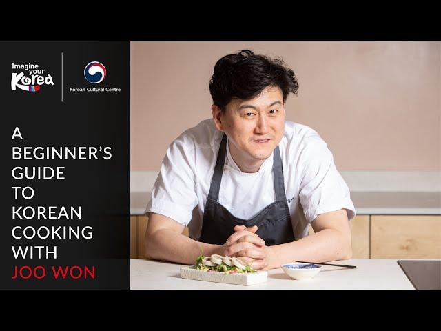 A beginner's guide to Korean cooking with Joo Won