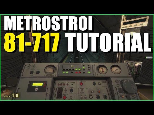 How To Drive The 81-717 Train | Metrostroi Tutorial - [ENGLISH]