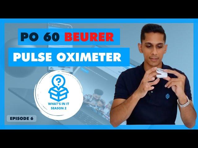 Beurer PO 60 Pulse Oximeter | Omninela | What's In It: S2 Ep9