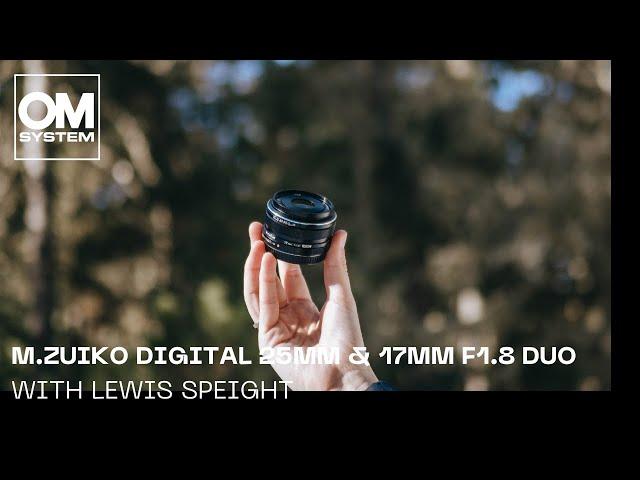 OM SYSTEM / Olympus The M.Zuiko 17 + 25mm F1.8 Duo | Product Review