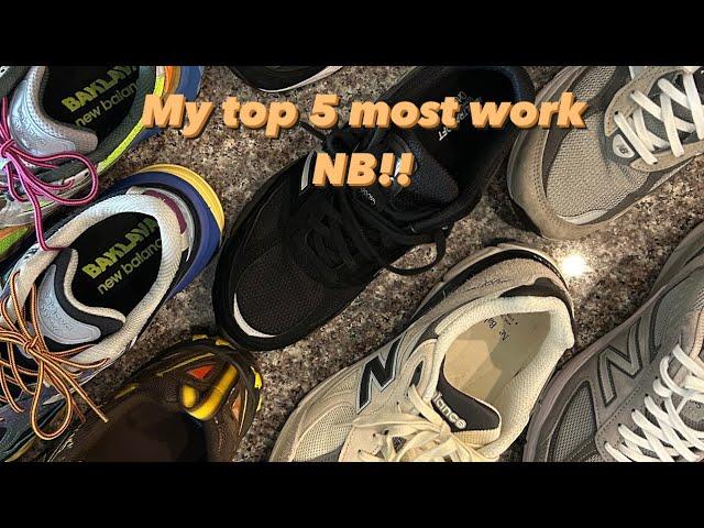 My Current Top 5 Most Worn New Balance Sneakers!