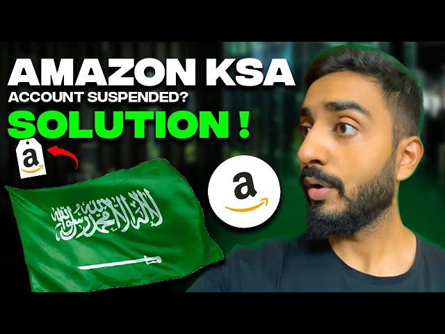 Why Amazon SUSPENDED Saudi Arabian Accounts? | Amazon Seller Central 2024