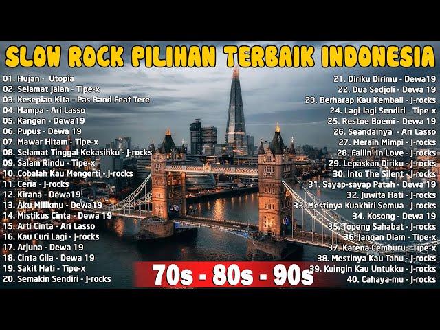 Lagu Slow Rock Indonesia Populer Era '90 an| Pupus - Dewa 19 |  Hampa -  Ari Lasso | Pupus - Dewa 19