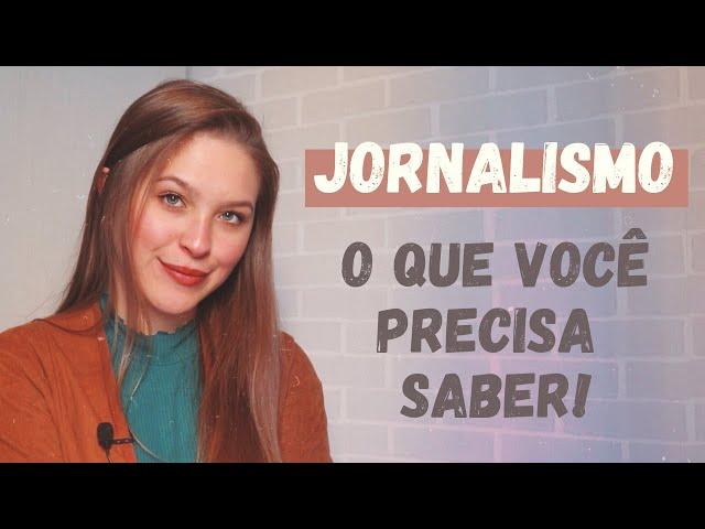 FACULDADE DE JORNALISMO: O que você precisa saber!